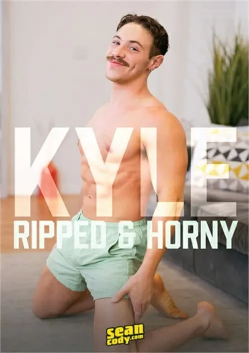 Poster de la película Kyle: Ripped & Horny - Películas hoy en TV