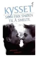 Película Kysset som fikk snøen til å smelte