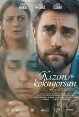 Poster de Kızım Gibi Kokuyorsun