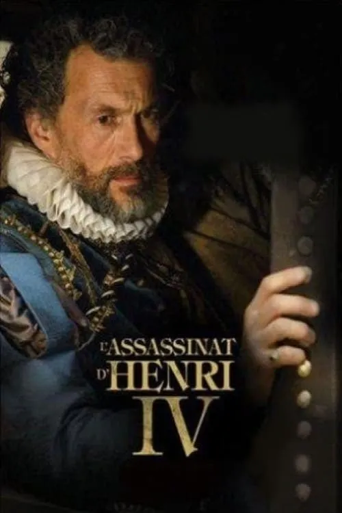 Póster de la película L'assassinat d'Henri IV