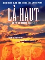 Poster de la película Là-haut, un roi au-dessus des nuages - Películas hoy en TV