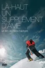 Película Là-Haut, Un supplément d'âme