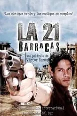 Película La 21 Barracas