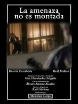 Película La amenaza no es montada