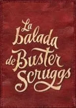 Bill Heck interpreta a Billy Knapp (segment "The Gal Who Got Rattled") en La balada de Buster Scruggs