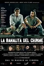 Película La banalità del crimine