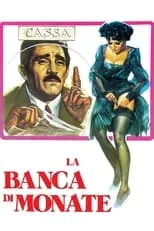 Lia Tanzi es Wanda en La banca di Monate