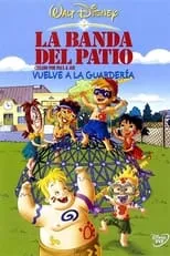 Película La Banda del Patio vuelve a la guardería