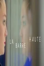 Póster de La barre haute