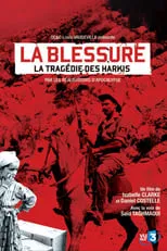 Poster de La Blessure, la tragédie des harkis