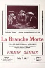 Película La branche morte