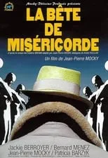 Película La bête de miséricorde