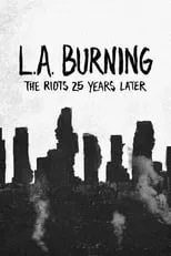 Josephine Parra en la película L.A. Burning: The Riots 25 Years Later