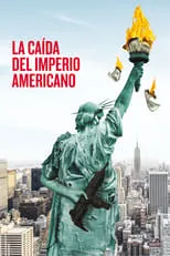 Película La caída del imperio americano