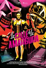 Poster de la película La calle de la amargura - Películas hoy en TV