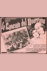 Leopoldo Ortin es Charrasquitas (as Polo Ortín) en La canción del huérfano