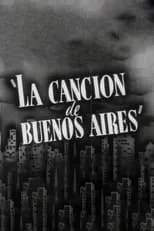 Película La Cancion De Buenos Aires