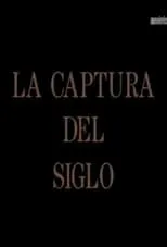 Película La captura del siglo