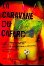 Película La caravane du cafard