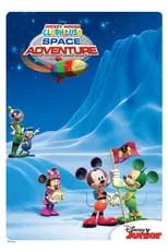 Poster de la película La casa de Mickey Mouse: Aventuras en el espacio - Películas hoy en TV