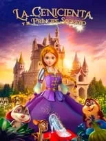 Poster de la película La Cenicienta y el príncipe secreto - Películas hoy en TV