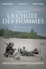 Poster de la película La chute des hommes - Películas hoy en TV