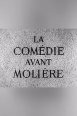 Película La Comédie avant Molière