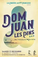 Célia Pilastre es  en La Comédie presque française : Dom Juan les Pins