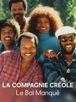 Película La Compagnie créole, le bal manqué