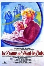 Película La Dame de Haut-le-Bois