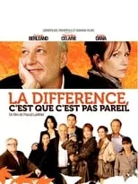 Poster de la película La différence, c'est que c'est pas pareil - Películas hoy en TV