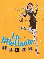 Película La Dilettante