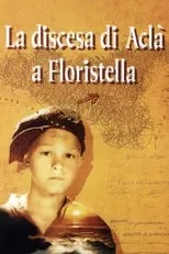 Película La discesa di Aclà a Floristella