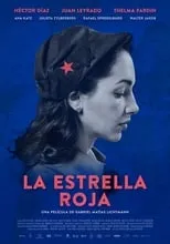 Clarisa Hernández interpreta a Marina Montiel en La estrella roja