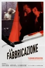 Película La Fabbricazione