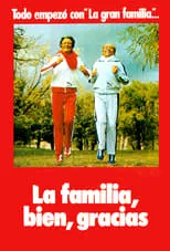 Película La familia bien, gracias