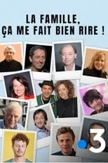 Poster de La famille, ça me fait bien rire !