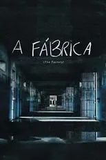 Película La fábrica