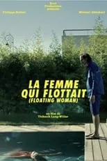 Swann Coste es La fille de Raymond en La femme qui flottait