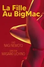 Nagi Nemoto es The Girl with the Big Mac en La Fille Au BigMac