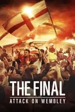 Película La final: Caos en Wembley