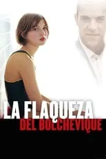 Poster de La flaqueza del bolchevique