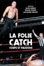 Philippe Cherreau interpreta a Self en La Folie Catch: Coups et Passions