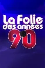 Película La folie des années 90