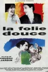 Película La folie douce