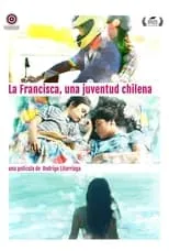 Película La Francisca, una juventud chilena