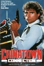 David Heavener interpreta a Randy Walker en La frontera de Chinatown