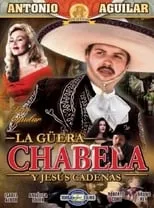 Póster de la película La Güera Chabela