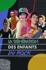 Axel Bauer interpreta a  en La Génération des Enfants du rock