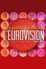 Película La Grande Histoire de l'Eurovision